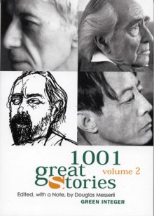 1001 Great Stories: Volume 2 (Green Integer) - Douglas Messerli