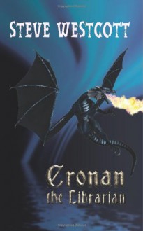 Cronan the Librarian - Steve Westcott