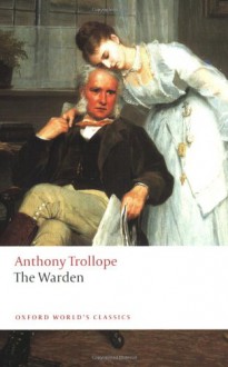 The Warden - Anthony Trollope