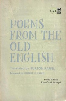 Poems from the Old English - Burton Raffel