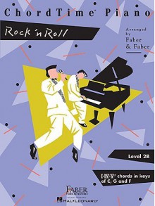 ChordTime Piano, Level 2B: Rock 'n' Roll - Nancy Faber