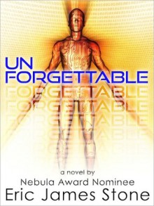 Unforgettable - Eric James Stone