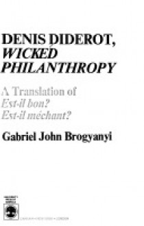 Wicked Philanthropy - Denis Diderot, Brogyanyi