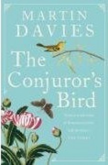 The Conjuror's Bird (paperback) - Martin Davies