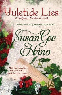 Yuletide Lies - Susan Gee Heino