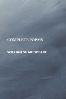 Complete Poems - Mark Tuley, William Shakespeare