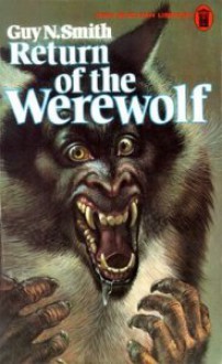 Return Of The Werewolf - Guy N. Smith