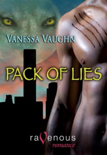 Pack of Lies - Vanessa Vaughn