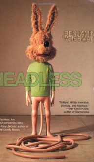 Headless (Little House on the Bowery) - Benjamin Weissman