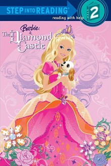 Barbie & the Diamond Castle - Kristen L. Depken, Ulkutay Design Group, Allan Choi