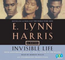 Invisible Life - E. Lynn Harris, Mirron Willis