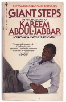 Giant Steps: The Autobiography of Kareem Abdul-Jabbar - Kareem Abdul-Jabbar