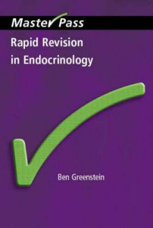 Rapid Revision in Endocrinology - Ben Greenstein