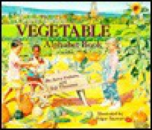 The Victory Garden Vegetable Alphabet Book - Jerry Pallotta, Bob Thomson