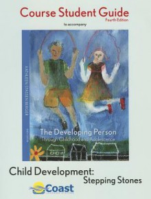 Developing Person Through Childhood and Adolescence Telecourse Studyguide - Richard O. Straub