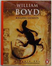 KILLING LIZARDS AND OTHER STORIES (PENGUIN 60S S.) - WILLIAM BOYD