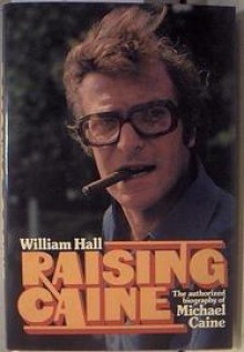 Raising Caine - William Hall