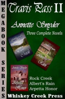 Travis Pass Trilogy Megabook Volume 2 - Annette Snyder