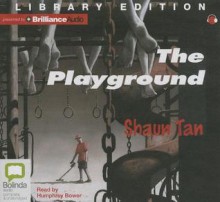 The Playground - Shaun Tan, Humphrey Bower