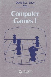 Computer Games I - David N.L. Levy