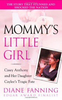 Mommy's Little Girl - Diane Fanning