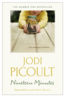 Nineteen Minutes - Jodi Picoult