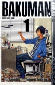 Bakuman, Band 1: Traum und Realität - Tsugumi Ohba,Takeshi Obata,Diana Hammermeister