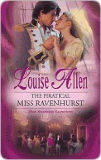 The Piratical Miss Ravenhurst - Louise Allen