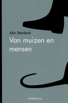 Van muizen en mensen - John Steinbeck, Clara Eggink