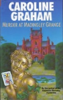 Murder At Madingley Grange - Caroline Graham