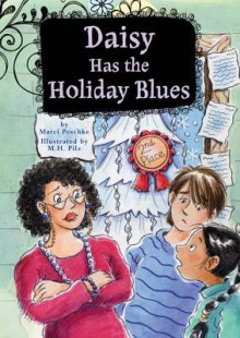 Daisy Has the Holiday Blues - Marci Peschke, M.H. Pilz