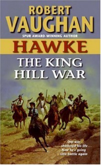 The King Hill War - Robert Vaughan