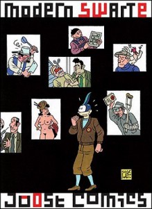 Modern Swarte: Joost Comics - Joost Swarte