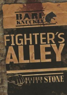 Fighter's Alley - Heather Duffy Stone