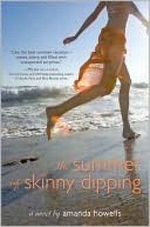 The Summer of Skinny Dipping - Amanda Howells