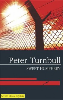 Sweet Humphrey - Peter Turnbull