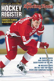 The Sporting News Hockey Register 1998-99 (Hockey Register) - Sporting News Magazine