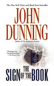 The Sign of the Book: A Cliff Janeway "Bookman" Novel (Cliff Janeway Novels) - John Dunning