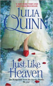 Just Like Heaven - Julia Quinn