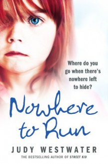 Nowhere to Run - Judy Westwater