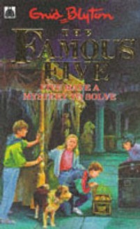 Five Have A Mystery To Solve (Knight Books) - Enid Blyton