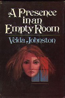 A presence in an empty room - Velda Johnston