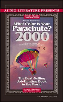 What Color Is Your Parachute? 2000 Audio - Richard Nelson Bolles