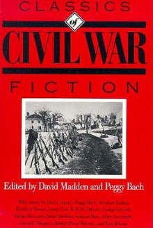 Classics of Civil War Fiction - David Madden, Peggy Bach