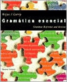 Gramatica Esencial: Grammar Reference and Review [With CDROM] - Nelson Rojas, Richard Curry