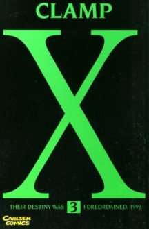 X/1999, Band 3 - CLAMP