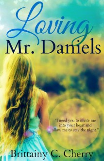 Loving Mr. Daniels - 