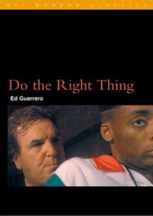 Do the Right Thing - Ed Guerrero