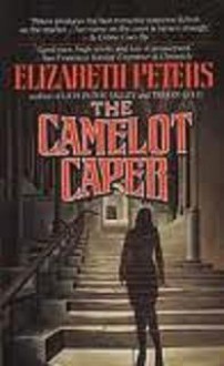 The Camelot Caper - Elizabeth Peters