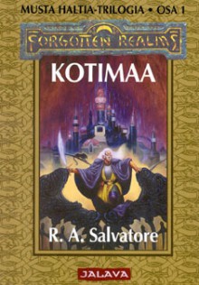 Kotimaa (Musta Haltia, #1) - R.A. Salvatore